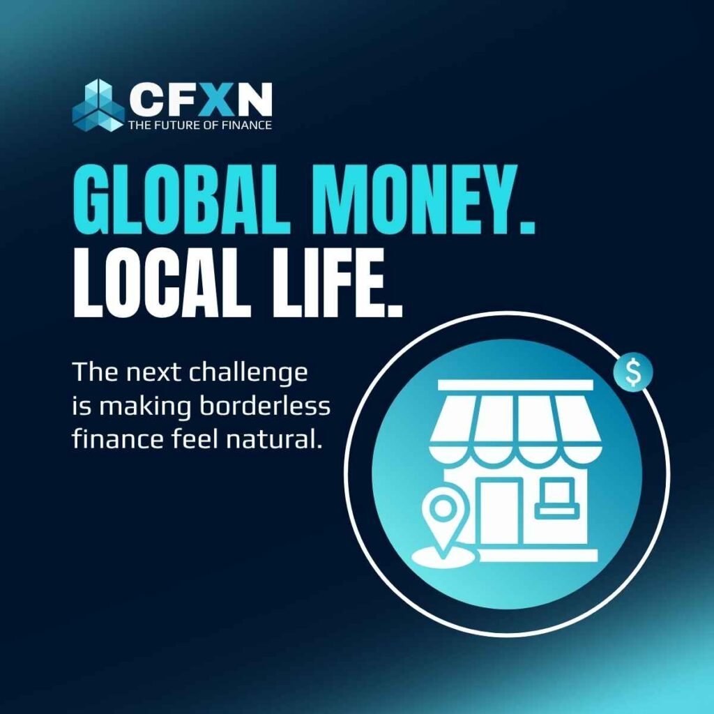 GLOBAL MONEY. LOCAL LIFE.